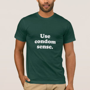 Benutze Kondomverstand T-Shirt