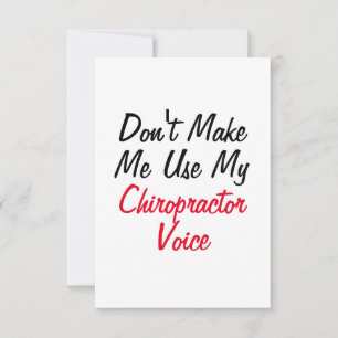 Benutze nicht meine Chiropraktiker-Stimme  Karte