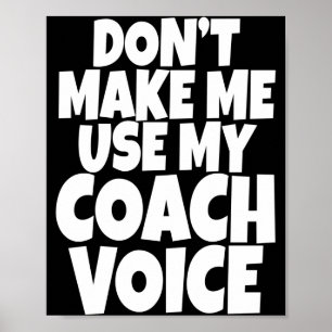 Benutze nicht meine Coach-Stimme Lead Mentor Coach Poster