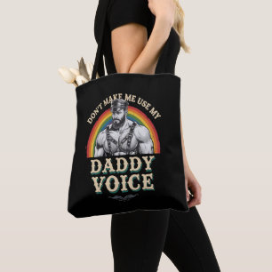 Benutze nicht meine Daddy Stimme Gay LGBTQ Tasche