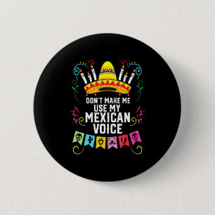 Benutze nicht meine mexikanische Stimme Mexiko Sto Button