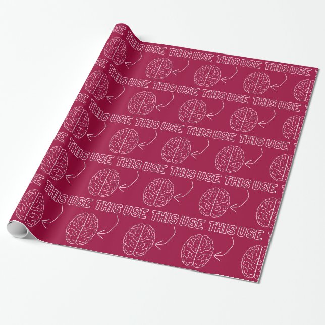Benutzen Sie dieses Gehirn Geschenkpapier (Ungerollt)
