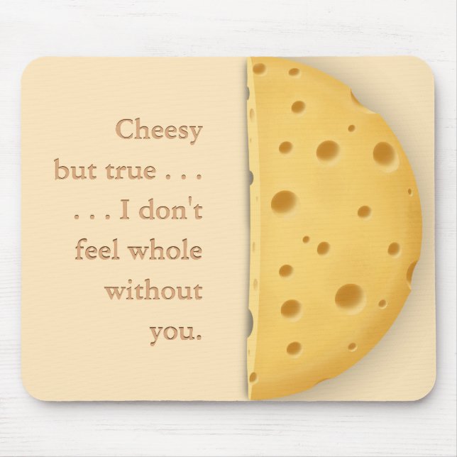 Benutzerdefinierbare Cheesy Message Charming Chees Mousepad (Vorne)