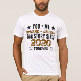 Benutzerdefiniert Du + Ich Unsere Geschichte Bezie T-Shirt