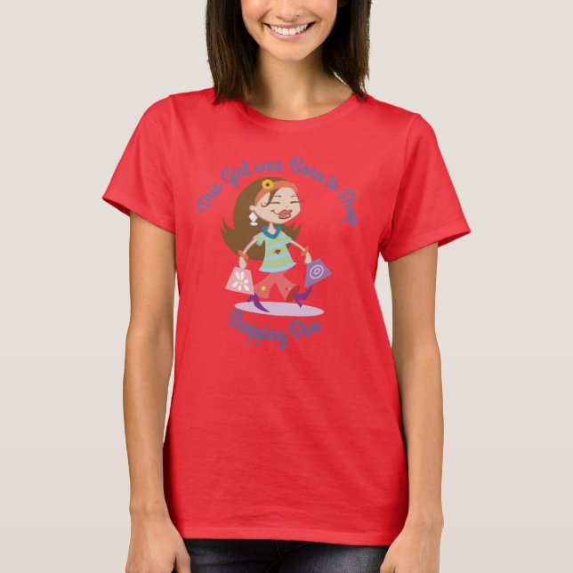 Benutzerdefiniert Geboren zum Shopping Funk Diva B T-Shirt (Vorderseite)