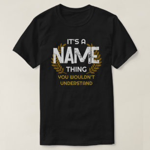 Benutzerdefiniert ist es ein Name, den man nicht v T-Shirt