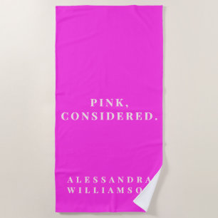 Benutzerdefiniert Lustig Heiß Neon Rosa Minimalist Strandtuch