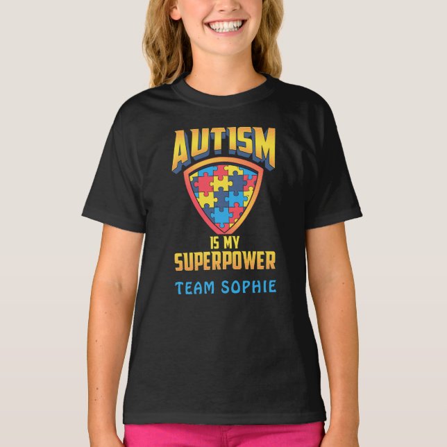 Benutzerdefinierte Autismus ist mein Superpower Pu T-Shirt (Vorderseite)