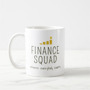 Benutzerdefinierte Finanz-Squad Personalisiert Kaffeetasse