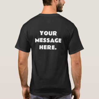 Benutzerdefinierte Fügen Sie Ihren Text Hier Rückm T-Shirt