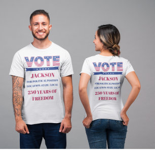 Benutzerdefinierte Kandidatenstimme 250 Jahre Amer T-Shirt