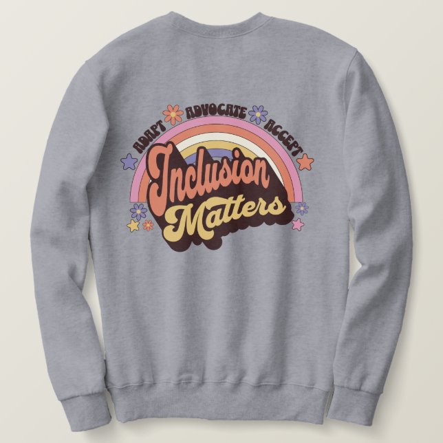 Benutzerdefinierte Lehrerinklusion Matters Retro R Sweatshirt (Design Rückseite)