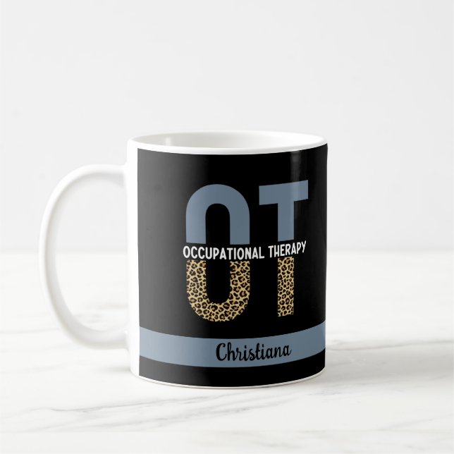 Benutzerdefinierte OT Beruf Therapie OT Student Ge Kaffeetasse (Links)