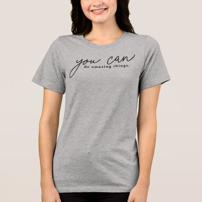 Benutzerdefinierte positive Motivierend Inspiratio Tri-Blend Shirt (Vorderseite)