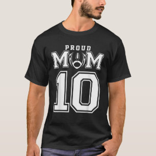 Benutzerdefinierte stolze Fußballmutter Nummer 10  T-Shirt