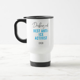 Benutzerdefinierter Anti-ICE-Protest-Kaffee  Reisebecher