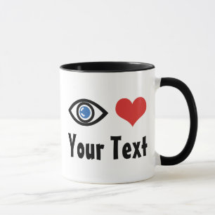 Benutzerdefinierter Eye Heart (Ich liebe) Becher Tasse