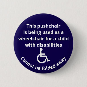 Benutzerdefinierter Hinweis: Kinderwagen-Rollstuhl Button