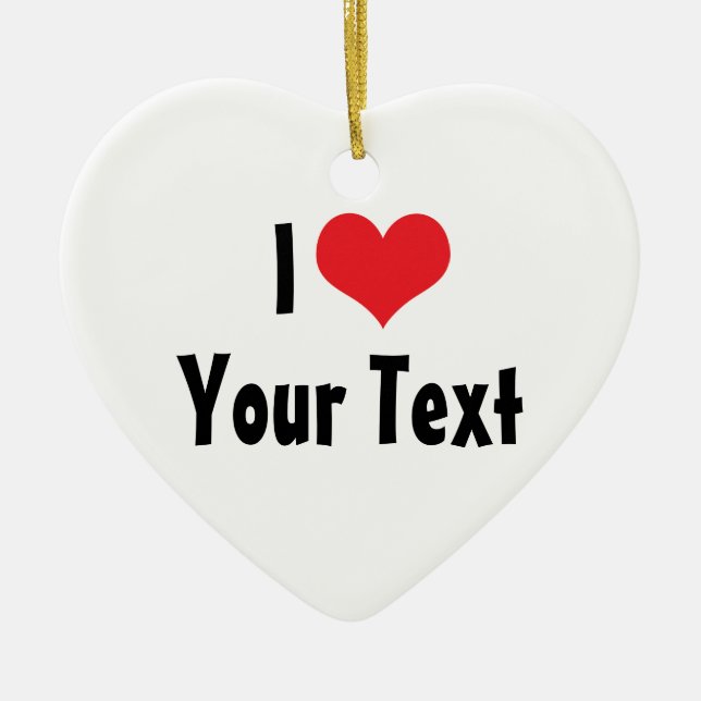 Benutzerdefinierter I Love Ornament (Vorne)