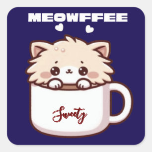 Benutzerdefinierter Meowffee Süßer Kaffee Katze Quadratischer Aufkleber