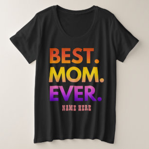 Benutzerdefinierter Name Beste Mutter Aller Zeiten Große Größe T-Shirt