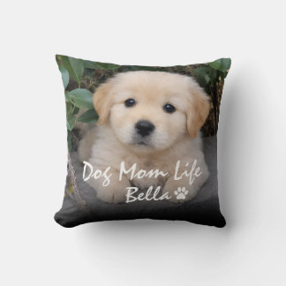 Benutzerdefinierter Name Dog Mom Life Bella Welpen Kissen