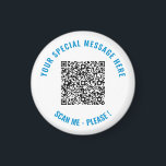 Benutzerdefinierter QR-Code Text und Farben für Ih Magnet<br><div class="desc">Wählen Sie Farben und Schriftart - Entwerfen Sie Ihre eigenen Personalisierten Magnete mit Ihren speziellen QR Code Scan Info und Custom Text Modern Magnet Geschenk - Hinzufügen Sie Ihren QR Code - Bild - Foto oder Logo / und Text - Name oder andere Info / Nachricht - Umgestalten und verschieben...</div>