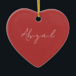 Benutzerdefinierter Skriptname Rot und Weiß Keramik Ornament<br><div class="desc">Script Name Simple Heart Ornament. Jahr für Jahr. Rot und Weiß.</div>