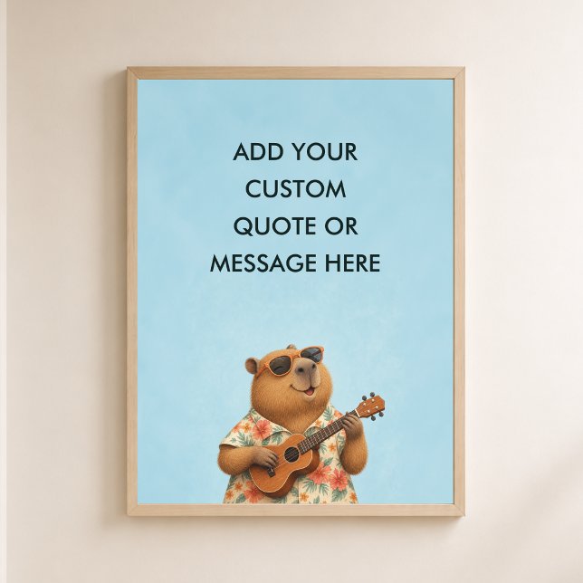 Benutzerdefinierter Spruch Ukulele Capybara Lustig Poster (Custom Quote Custom Quote Ukulele Capybara Music Lover Funny Animal Wall Art)