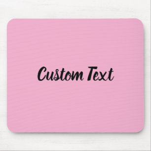 Benutzerdefinierter Text auf Hellrosa mit schwarze Mousepad