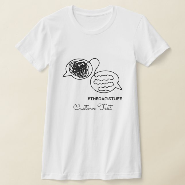Benutzerdefinierter Text des Therapeuten Persönlic T-Shirt (Ablage )