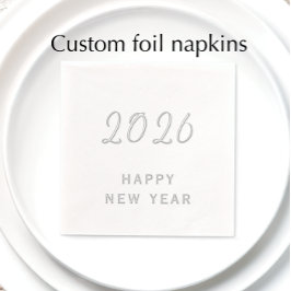 Benutzerdefinierter Text glücklich Neues Jahr 2026 Servietten Mit Folie
