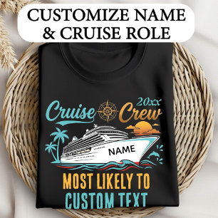 Benutzerdefinierter Text Kreuzfahrtbesatzung Wahrs T-Shirt