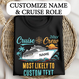 Benutzerdefinierter Text Kreuzfahrtbesatzung Wahrs T-Shirt