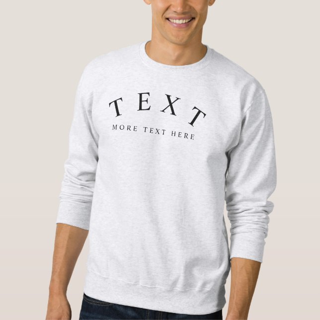 Benutzerdefinierter Text Mens Moderne Vorlage Grun Sweatshirt (Vorderseite)
