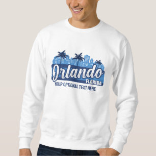 Benutzerdefinierter Text Orlando Florida Sweatshirt