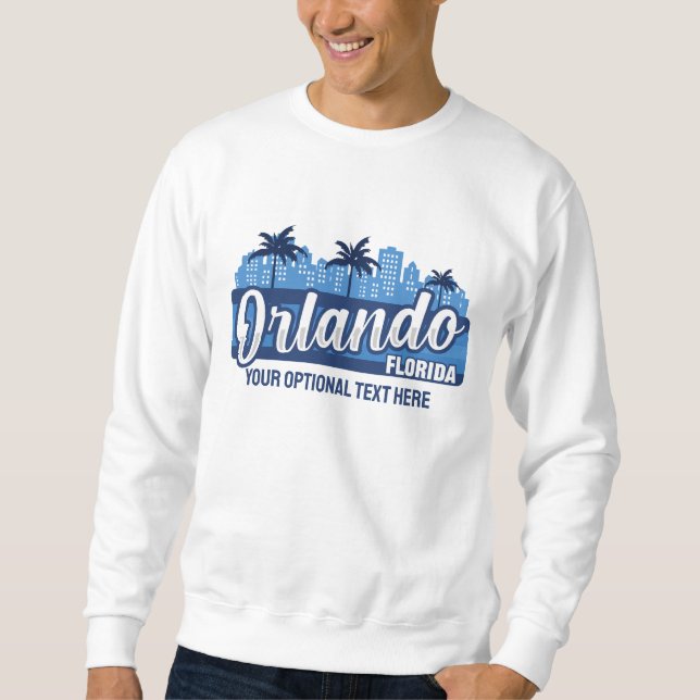 Benutzerdefinierter Text Orlando Florida Sweatshirt (Vorderseite)