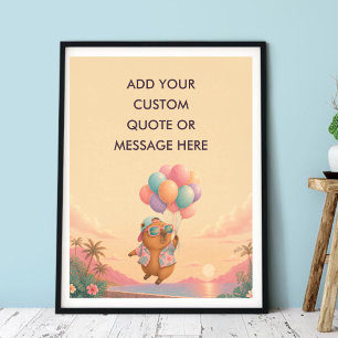 Benutzerdefinierter Zitat-Ballon Aloha Capybara Lu Poster