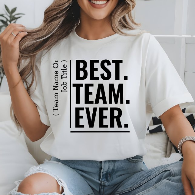 Benutzerdefiniertes Best Team-Team-Mitarbeiter-Tea T-Shirt (Von Creator hochgeladen)