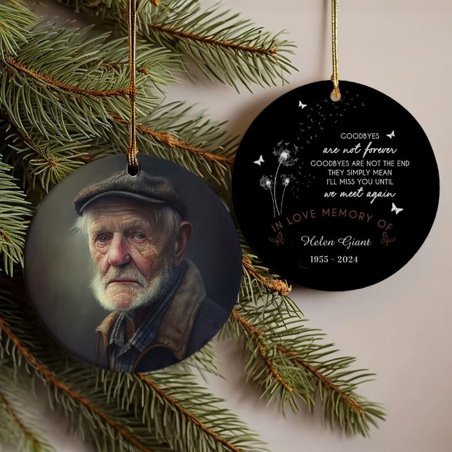 Benutzerdefiniertes Foto "Goodbys are not Forever" Ornament (Von Creator hochgeladen)