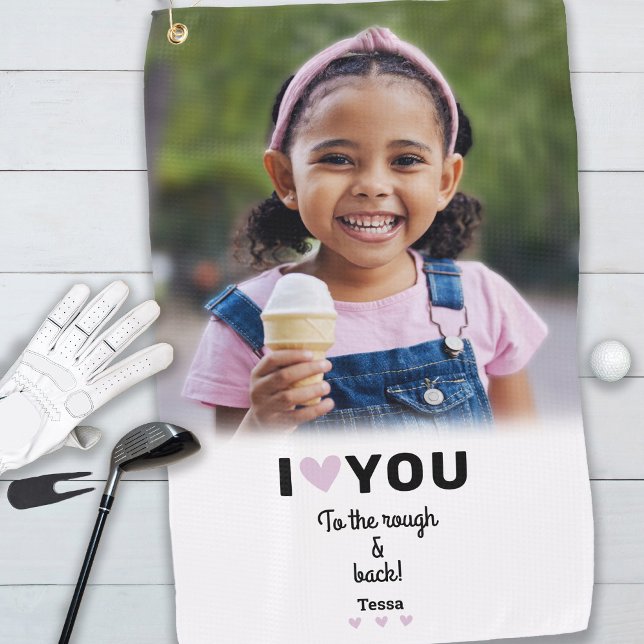 Benutzerdefiniertes Foto I Liebe Sie zu Rough & Ba Golfhandtuch (Custom Photo I Love You To The Rough & Back Name Golf Towel)