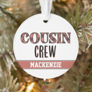 Benutzerdefiniertes Karomuster Cousin Crew Cousin Ornament