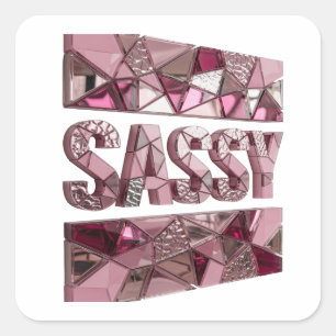Benutzerdefiniertes Pink SASSY Etikett-Design Quadratischer Aufkleber