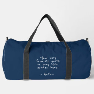 Benutzerdefiniertes Zitat - Erstellen Sie Ihre eig Duffle Bag