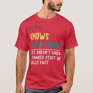 Bepa Know Everything Fathds Day für lustige Großva T-Shirt