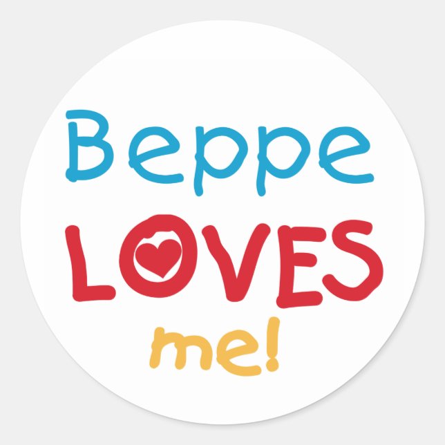 Beppe Lieben Me T - Shirt und Geschenke Runder Aufkleber (Vorderseite)