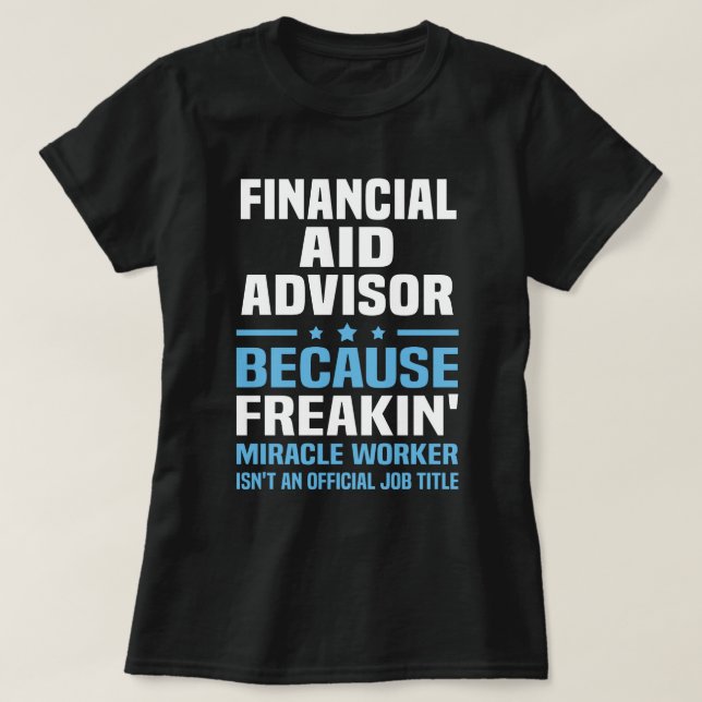 Berater für Finanzhilfe T-Shirt (Design vorne)