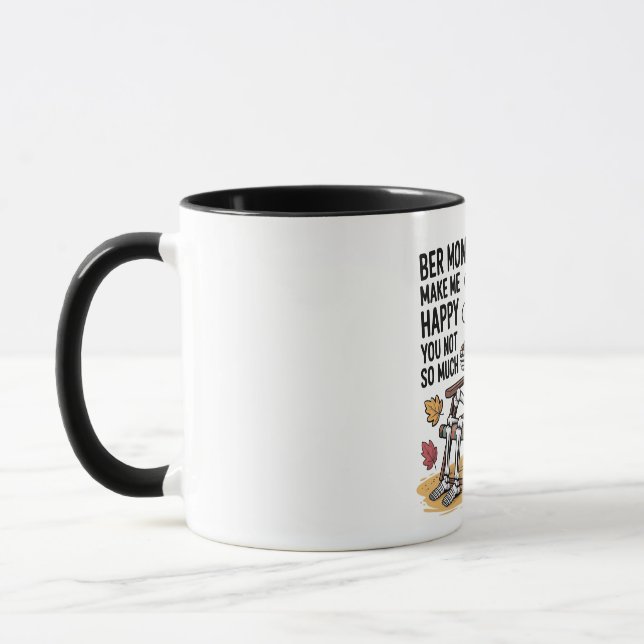 Bere Monate machen mich glücklich, nicht so viel W Tasse (Links)
