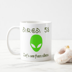 Bereich 51 Schauen wir sie Außerirdischen Kaffeetasse