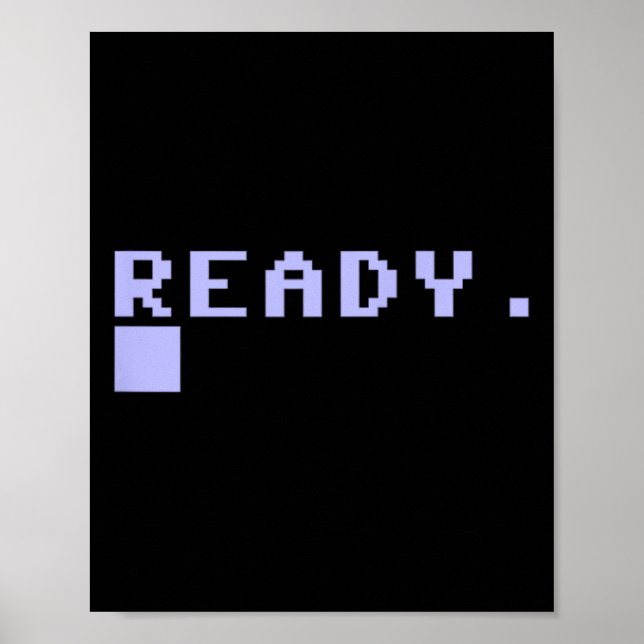 Bereit C64 Heimcomputer 80er Retro Gamer Coder Eri Poster (Vorne)